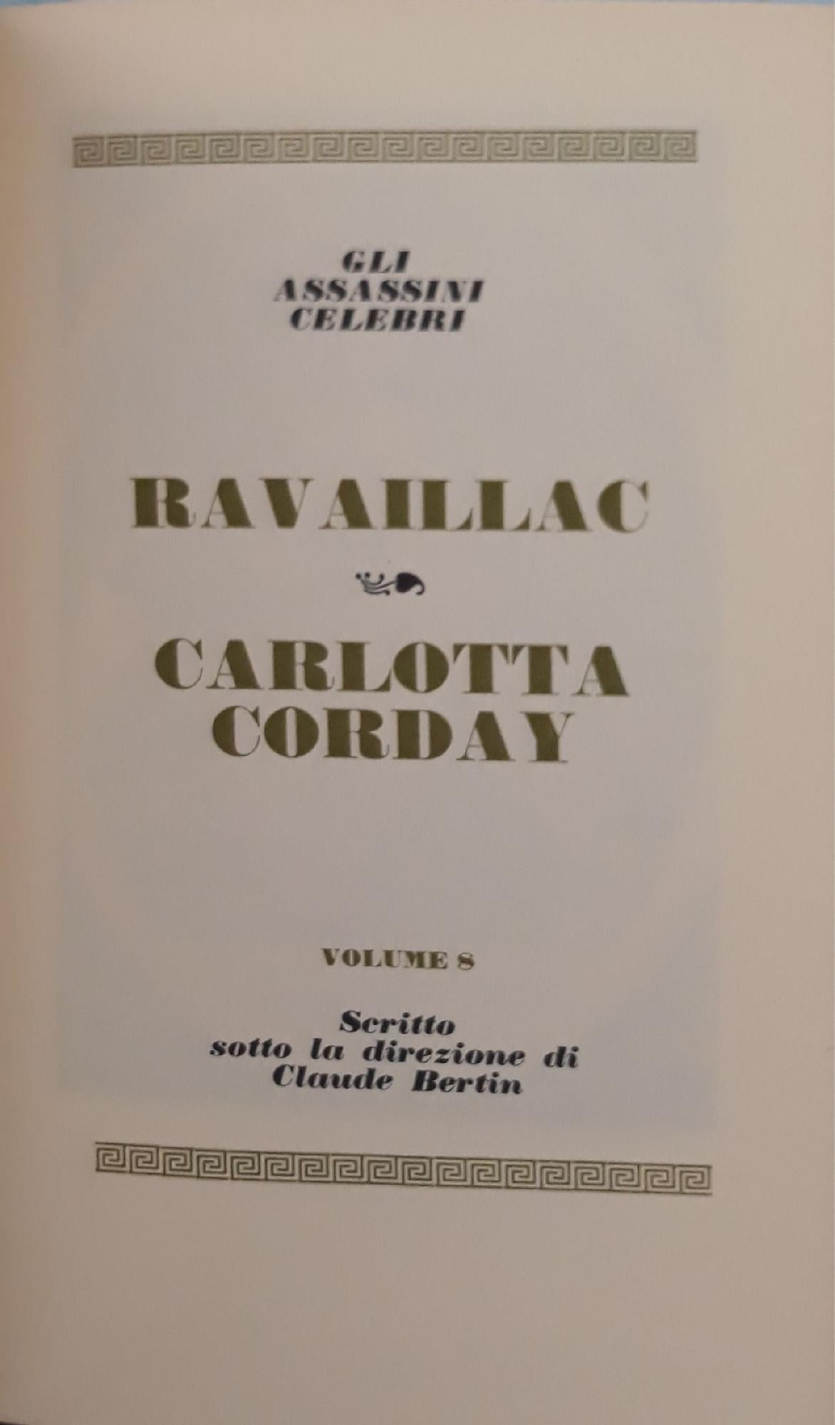 I grandi processi della storia. Gli assassini celebri: Ravailla, Carlotta Corday (volume 8) - copertina