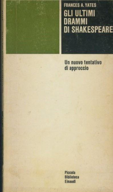 Gli ultimi drammi di Shakespeare. Un nuovo tentativo di approccio - copertina