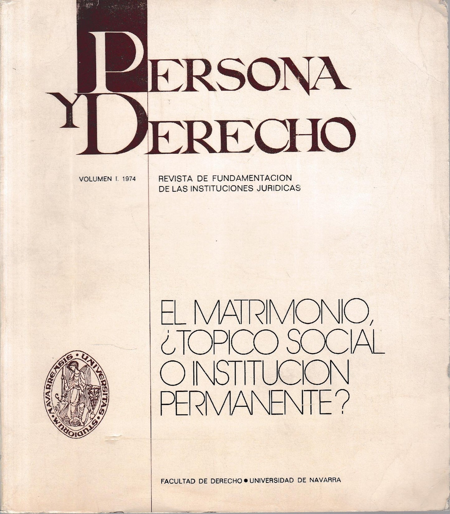 Persona y Derecho, vol. I. El matrimonio topico social o institucion permanente? - copertina