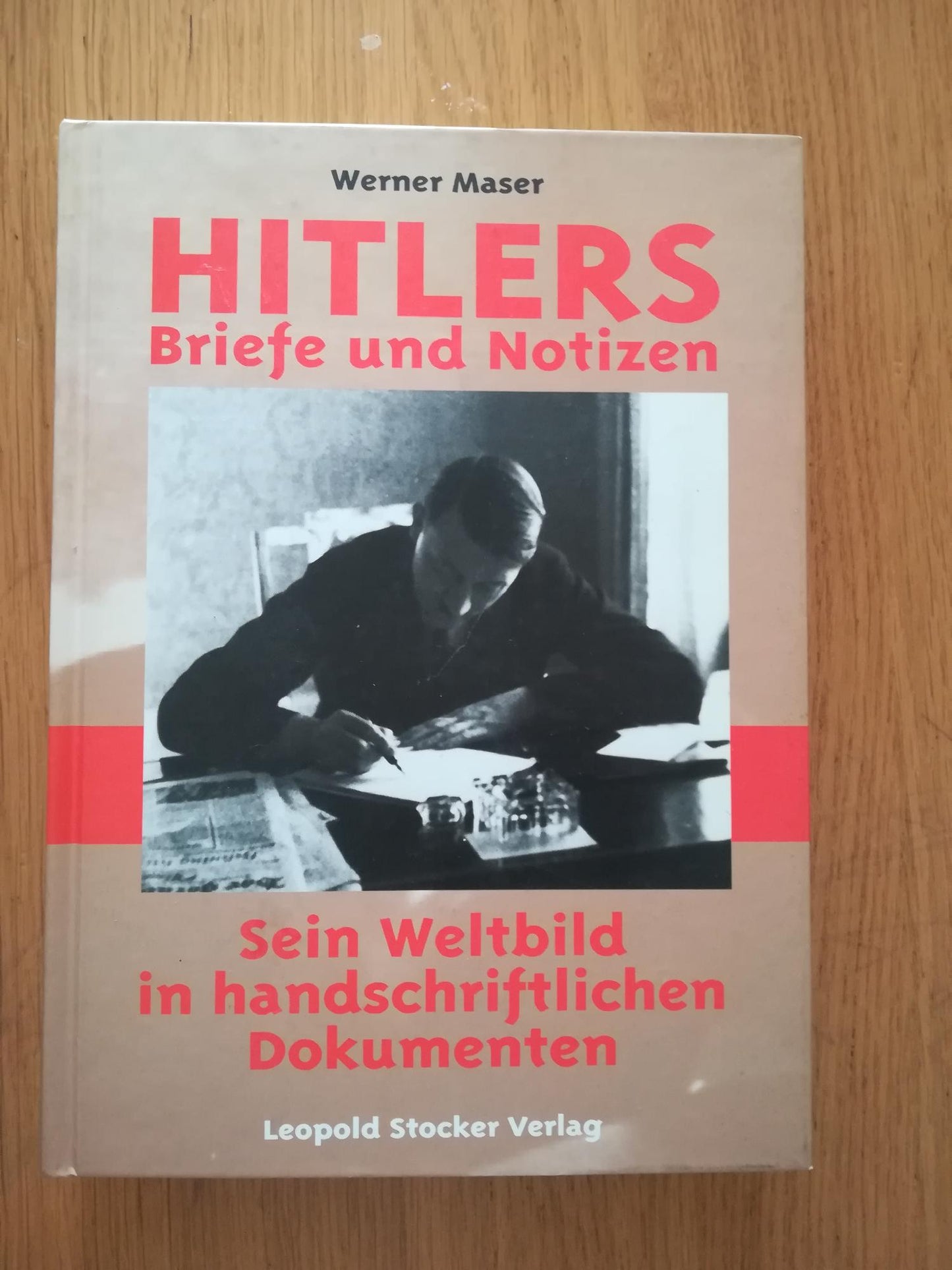 Hitlers Briefe und Notizen: Sein Weltbild in handschriftlichen Dokumenten - copertina