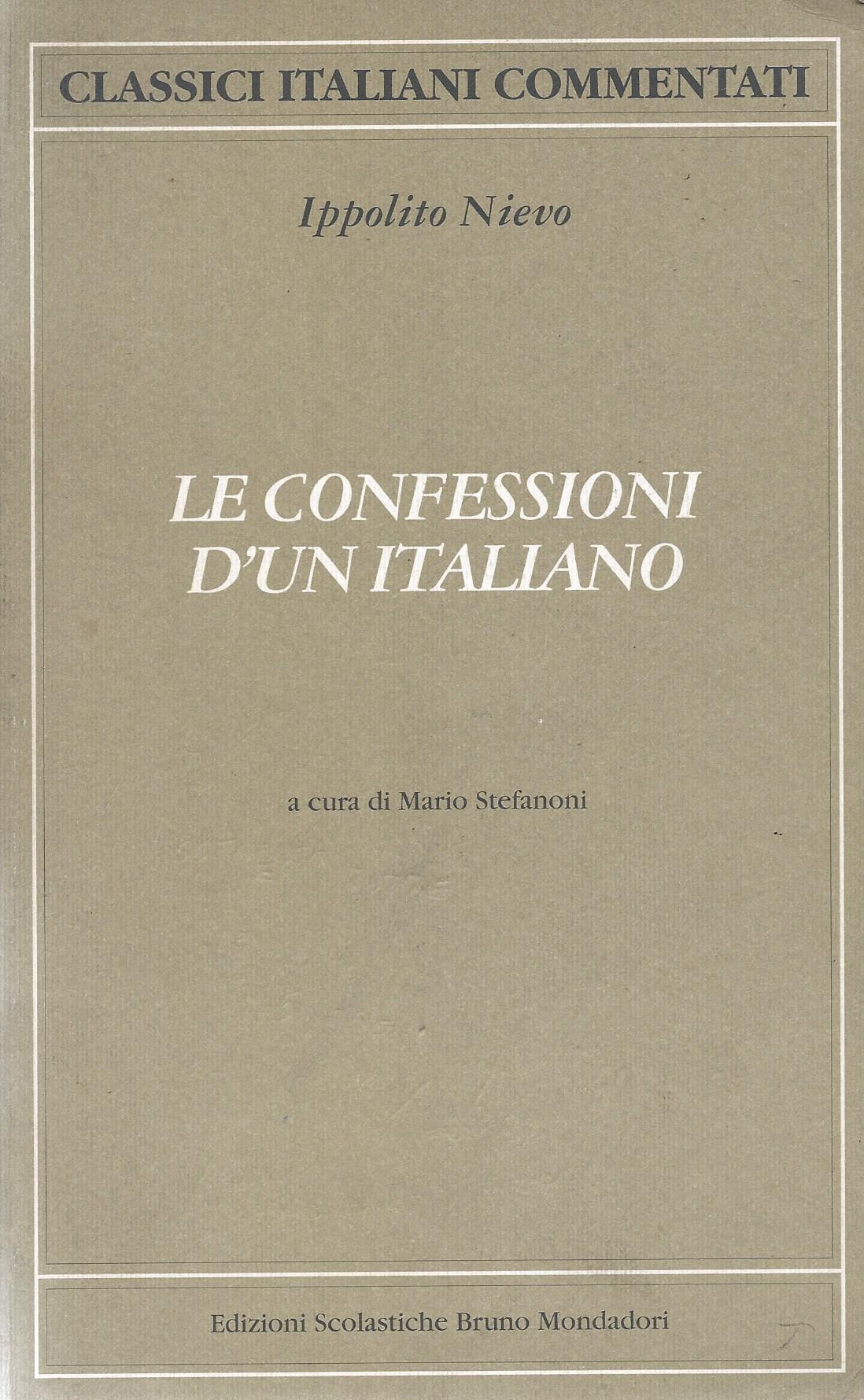 Le confessioni d'un italiano (Classici italiani commentati) - copertina