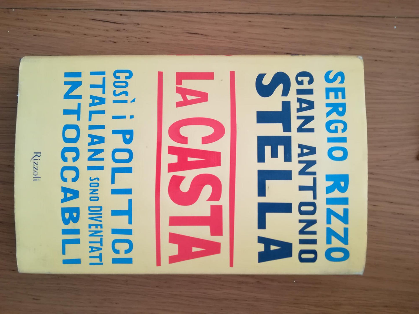 La casta Così i politici Italiani sono diventati intoccabili. - copertina