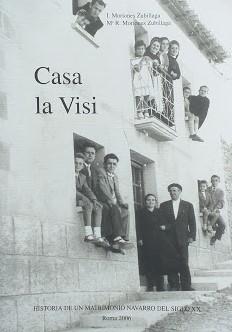 Casa la Visi. Storia de un matrimonio navarro del siglo XX - copertina