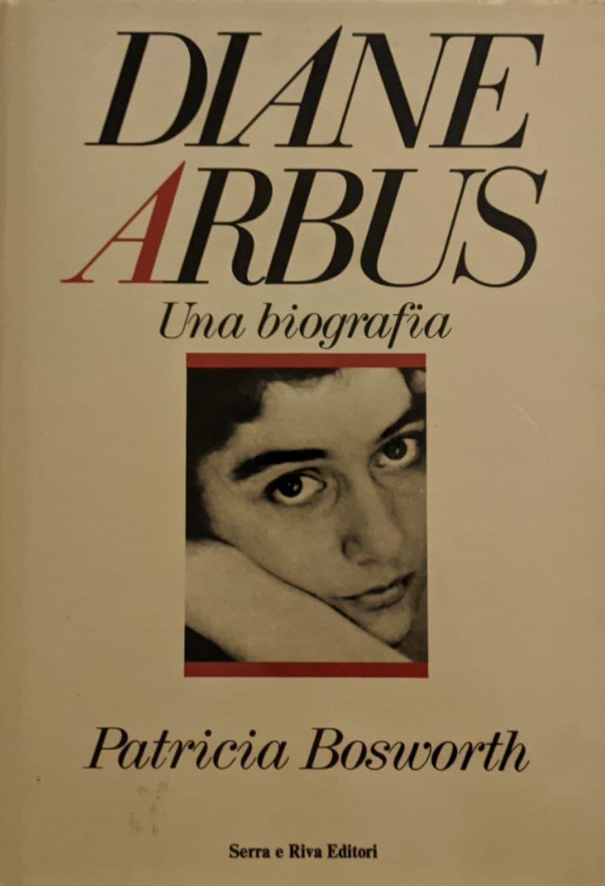 Diane Arbus. Una biografia - copertina