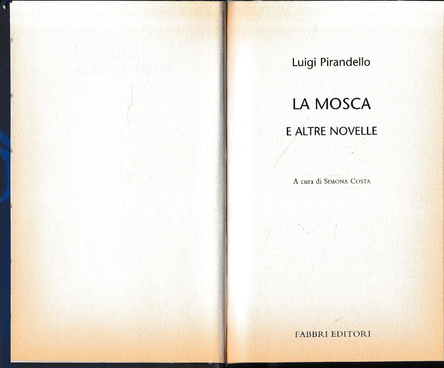 Luigi Pirandello Tutte le opere. La mosca e altre novelle - copertina