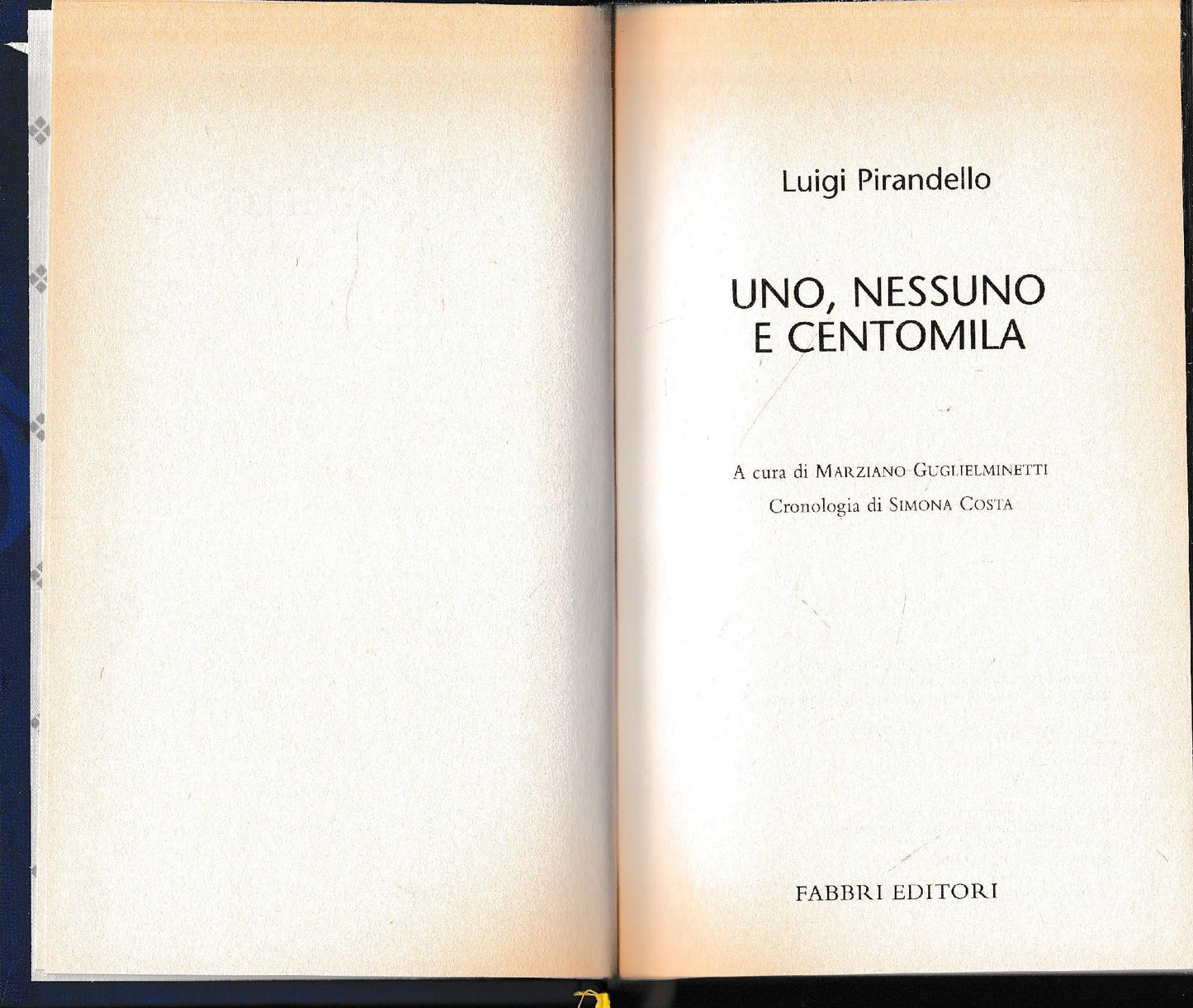 Luigi Pirandello Tutte le opere. Uno, nessuno e centomila - copertina