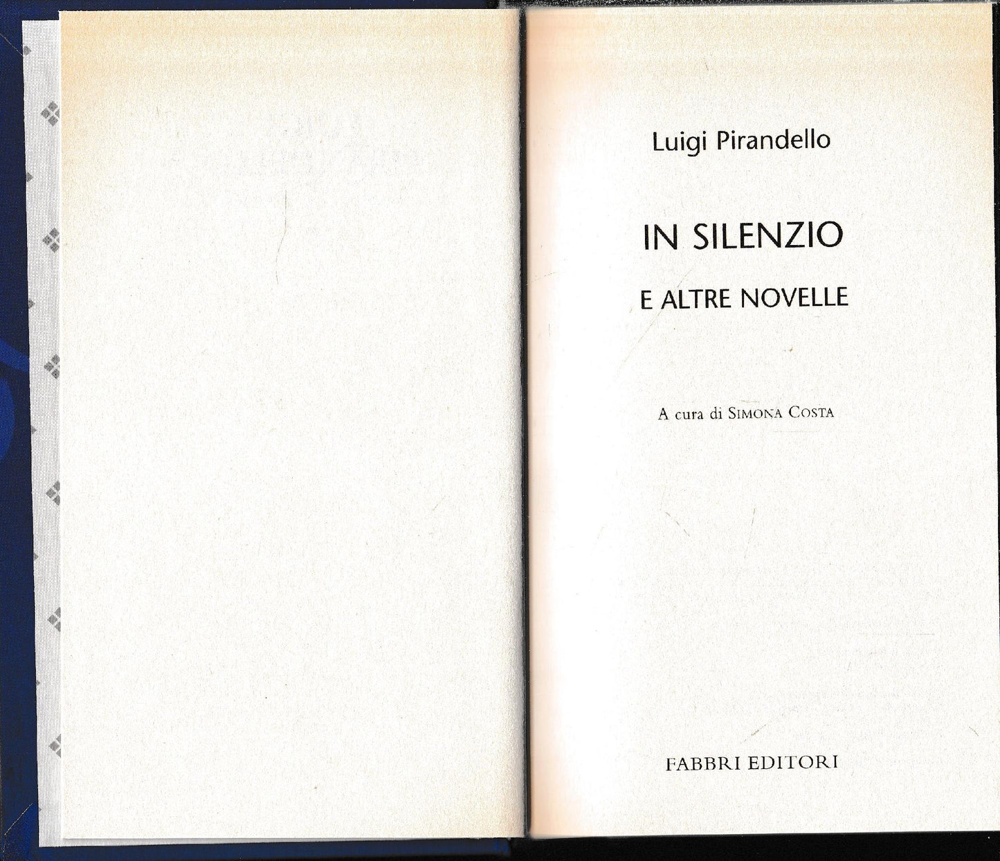 Luigi Pirandello Tutte le opere. In silenzio e altre novelle - copertina