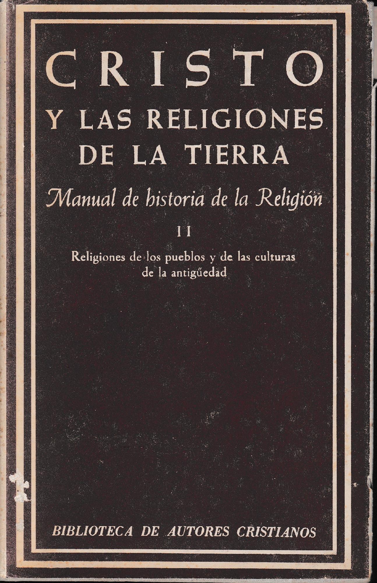 Cristo y las religiones de la tierra. Manual de historia de la Religion, vol II° - copertina