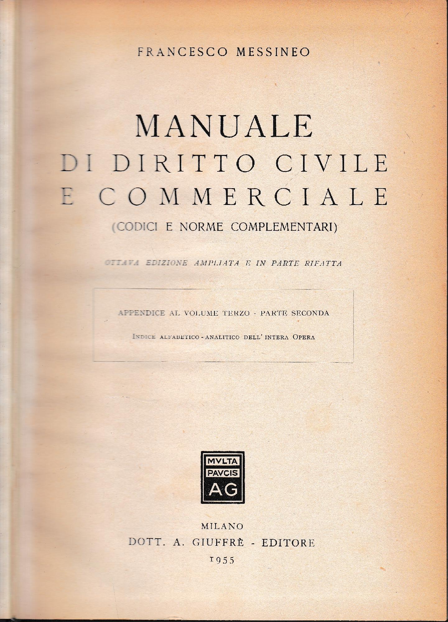Manuale di Diritto Civile e Commerciale (codici e norme complementari) Appendice al volume terzo - parte seconda - copertina