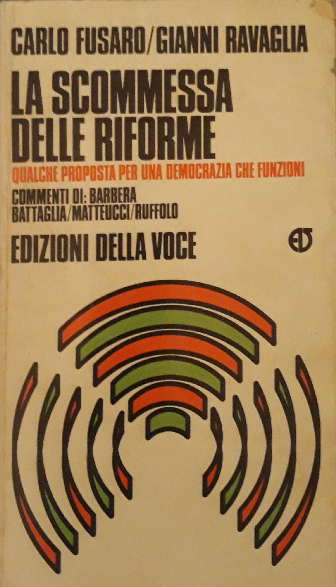 La scommessa delle riforme. Qualche proposta per una democrazia che funzioni - copertina