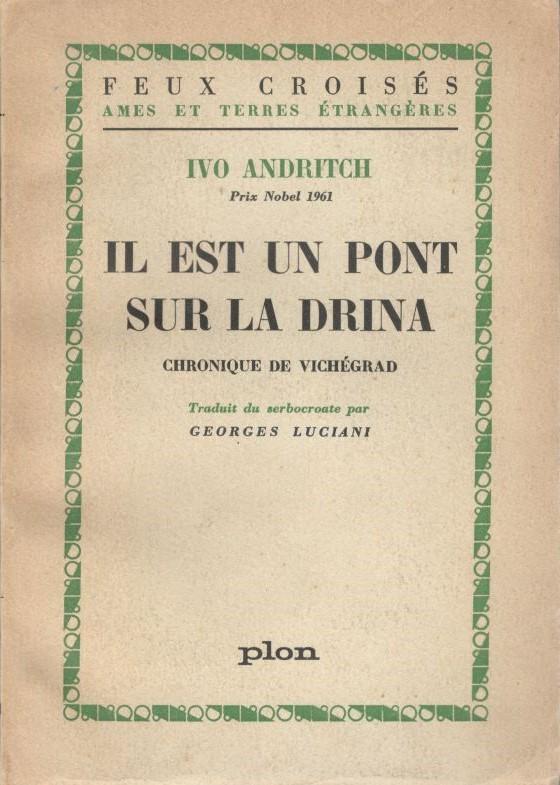 Il est un pont sur la Drina. Chronique de Vichegrad - copertina