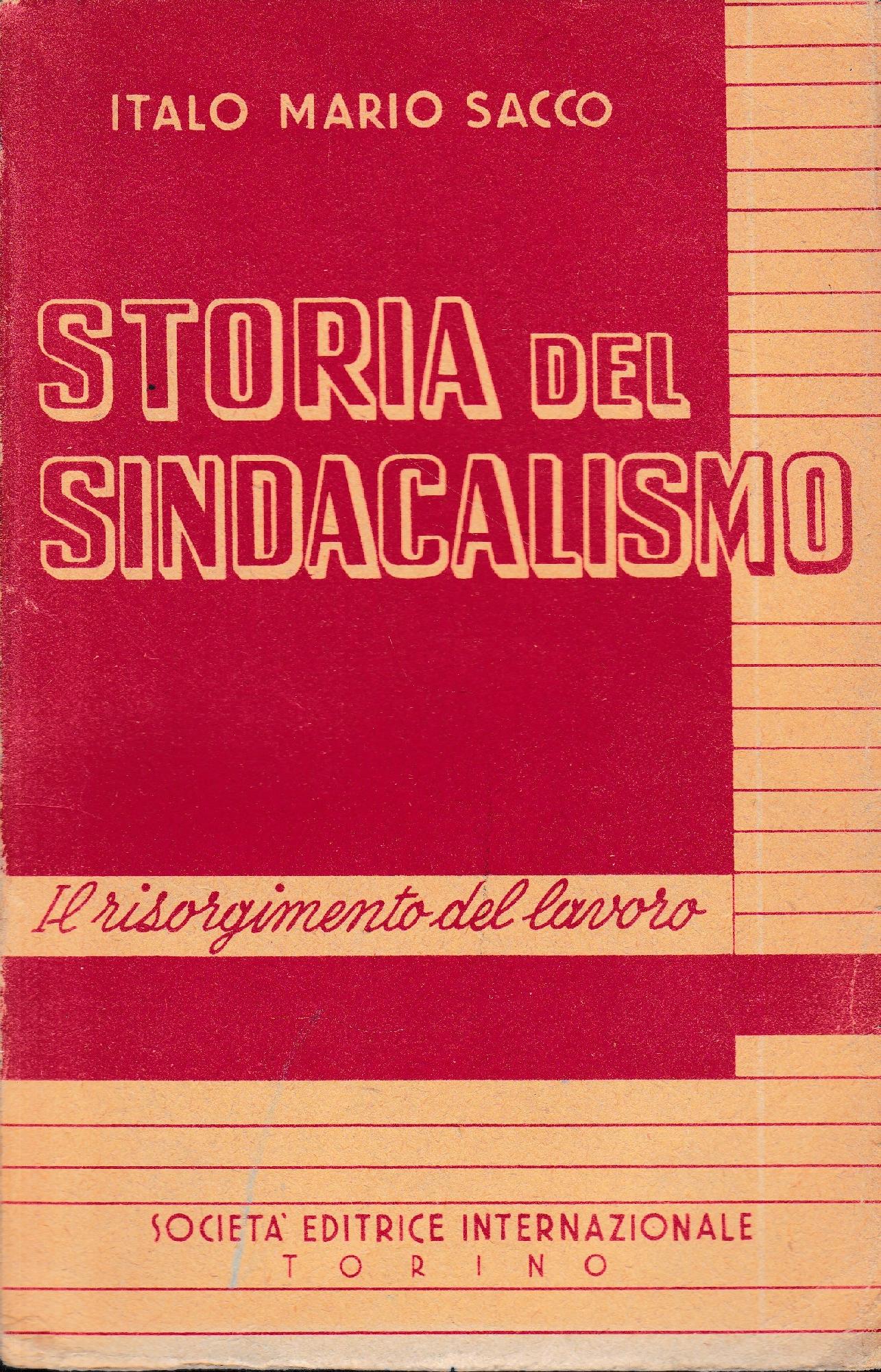 Storia del sindacalismo. Il risorgimento del lavoro - copertina