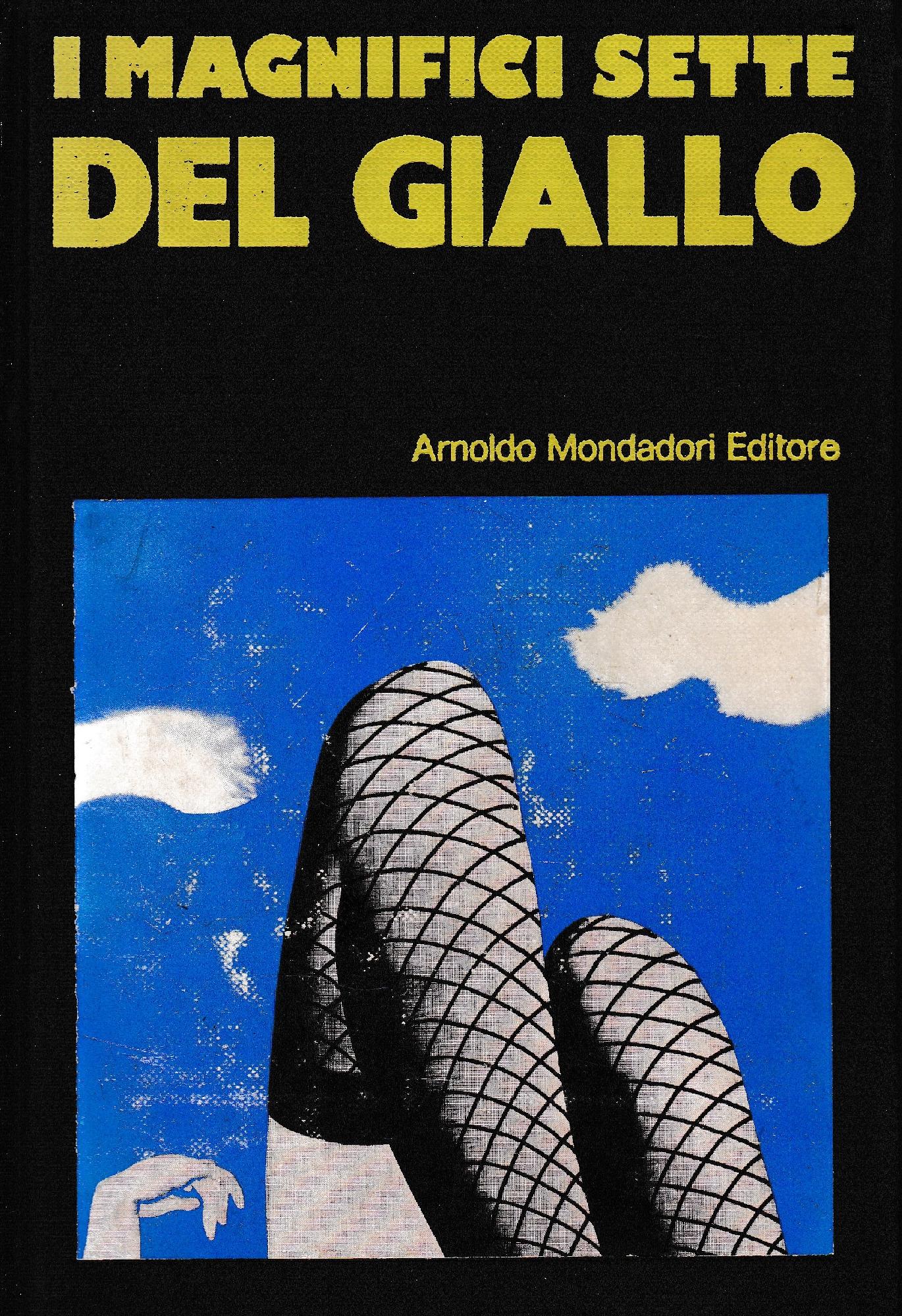 I magnifici sette del giallo: Woolrich, Olesker, Carr, Kane, Marric, Chase, Irish. - copertina