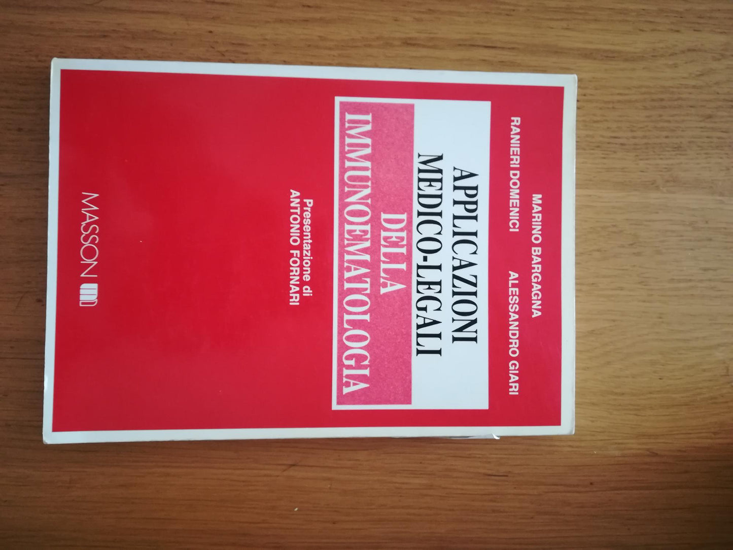 Applicazioni medico-legali della immunoematologia - copertina
