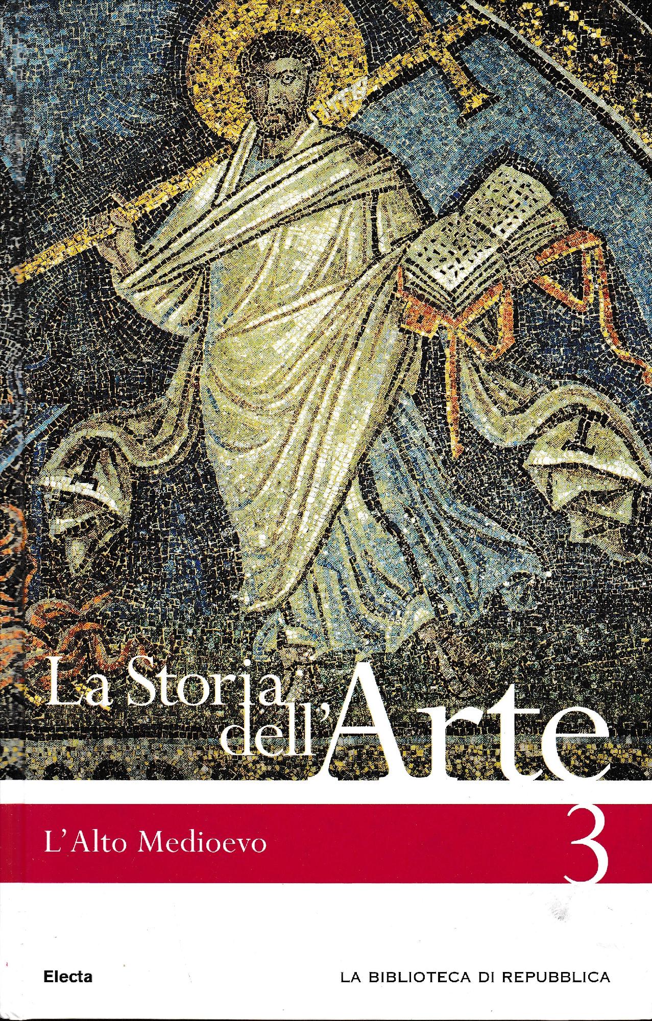 La Storia dell'Arte. I'Alto Medioevo, n. 3 - copertina