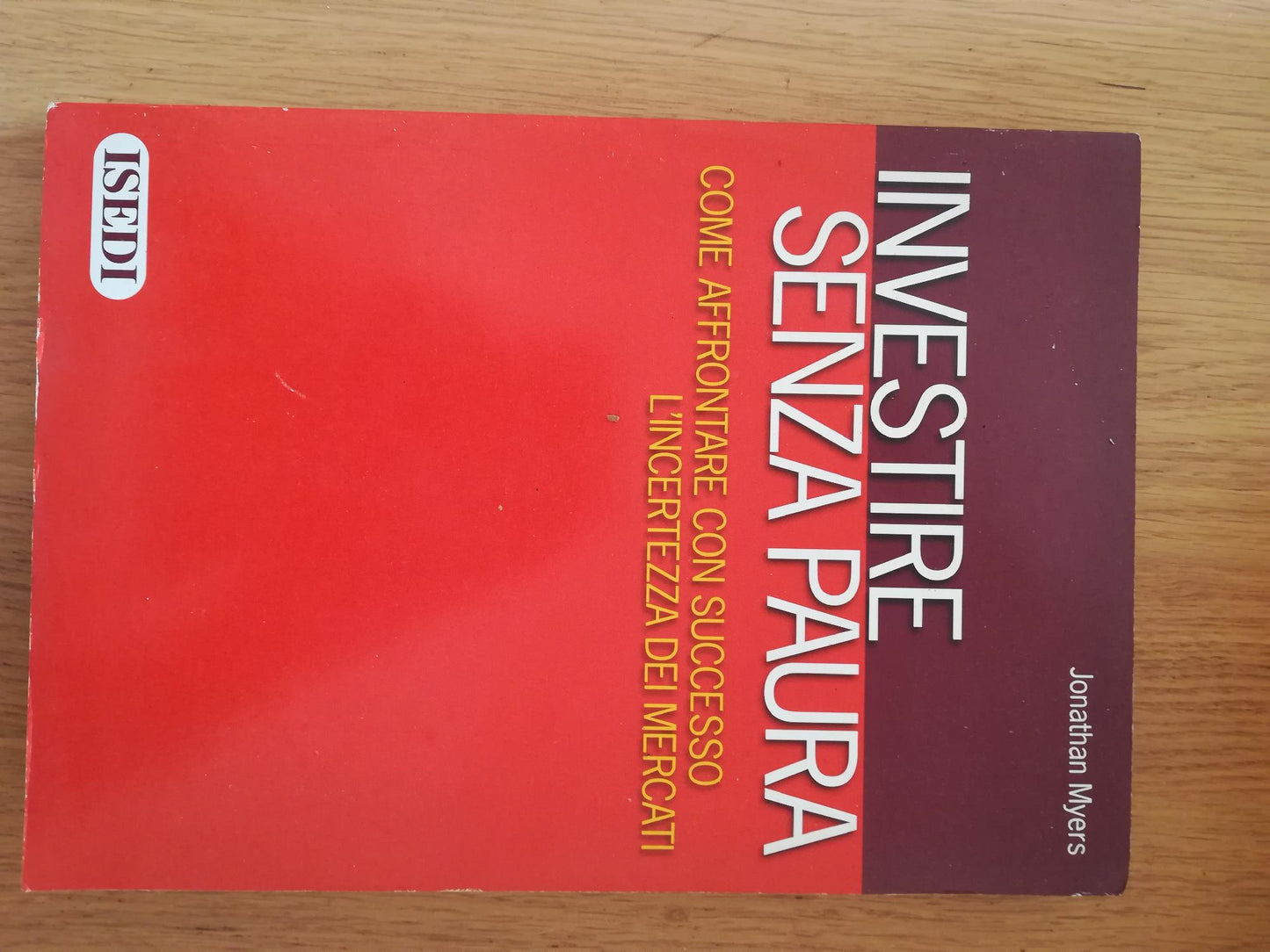 Investire senza paura. Come affrontare con successo l\'incertezza dei mercati - copertina