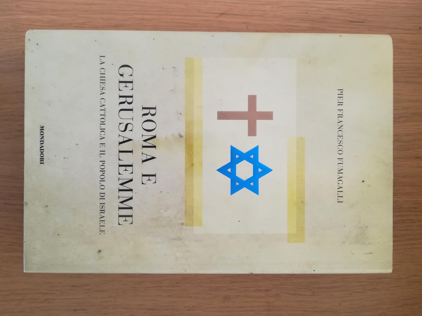 Roma e Gerusalemme. La Chiesa cattolica e il popolo d\'Israele - copertina