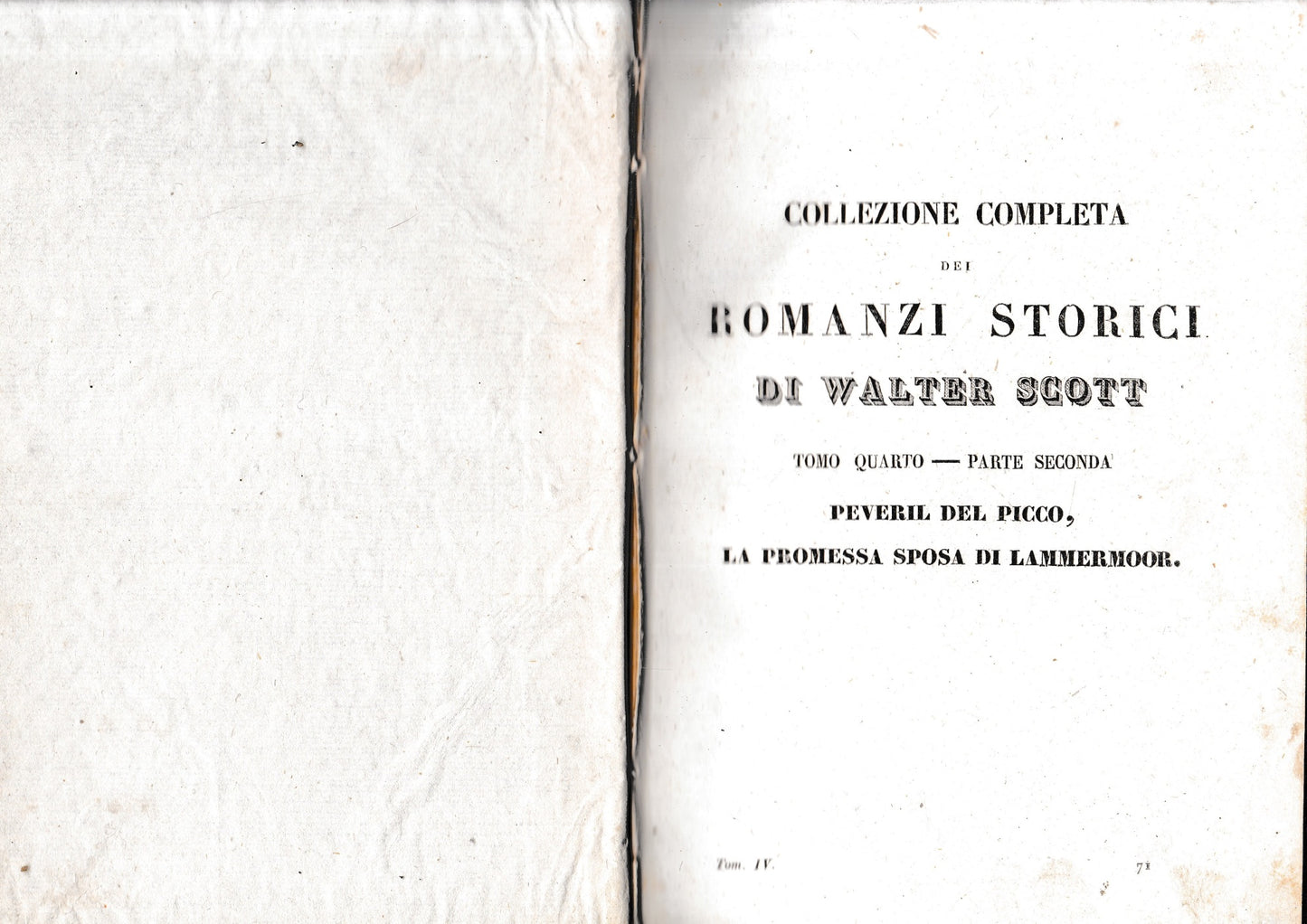 Romanzi storici di Walter Scott, tomo IV-parte seconda. Contenente: Peveril del Picco/La promessa sposa di Lammermoor. - copertina