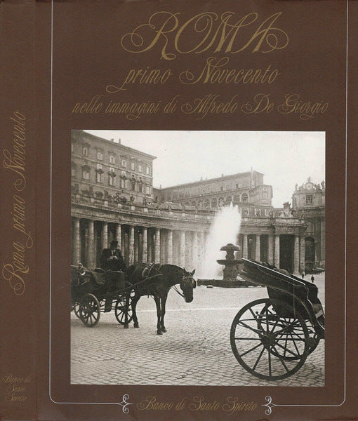 Roma primo Novecento nelle immagini di Alfredo De Giorgio - copertina