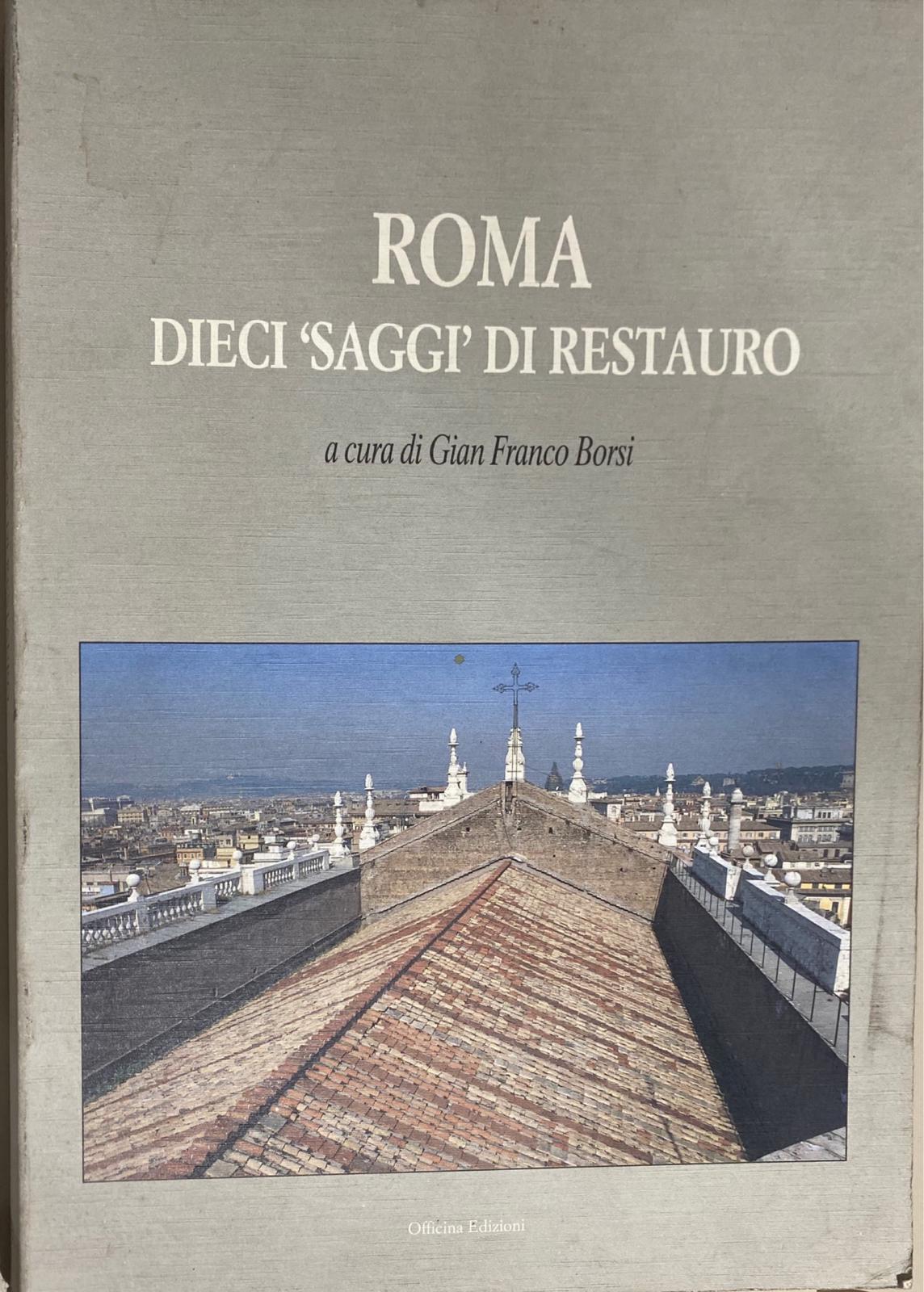 Roma dieci «saggi» di restauro - copertina