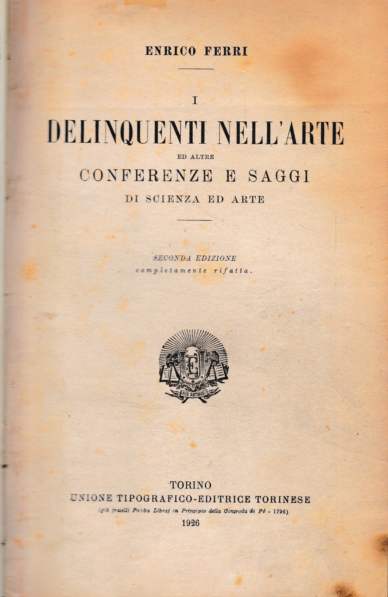 I delinquenti nell'arte ed altre conferenze e saggi di scienza ed arte - copertina