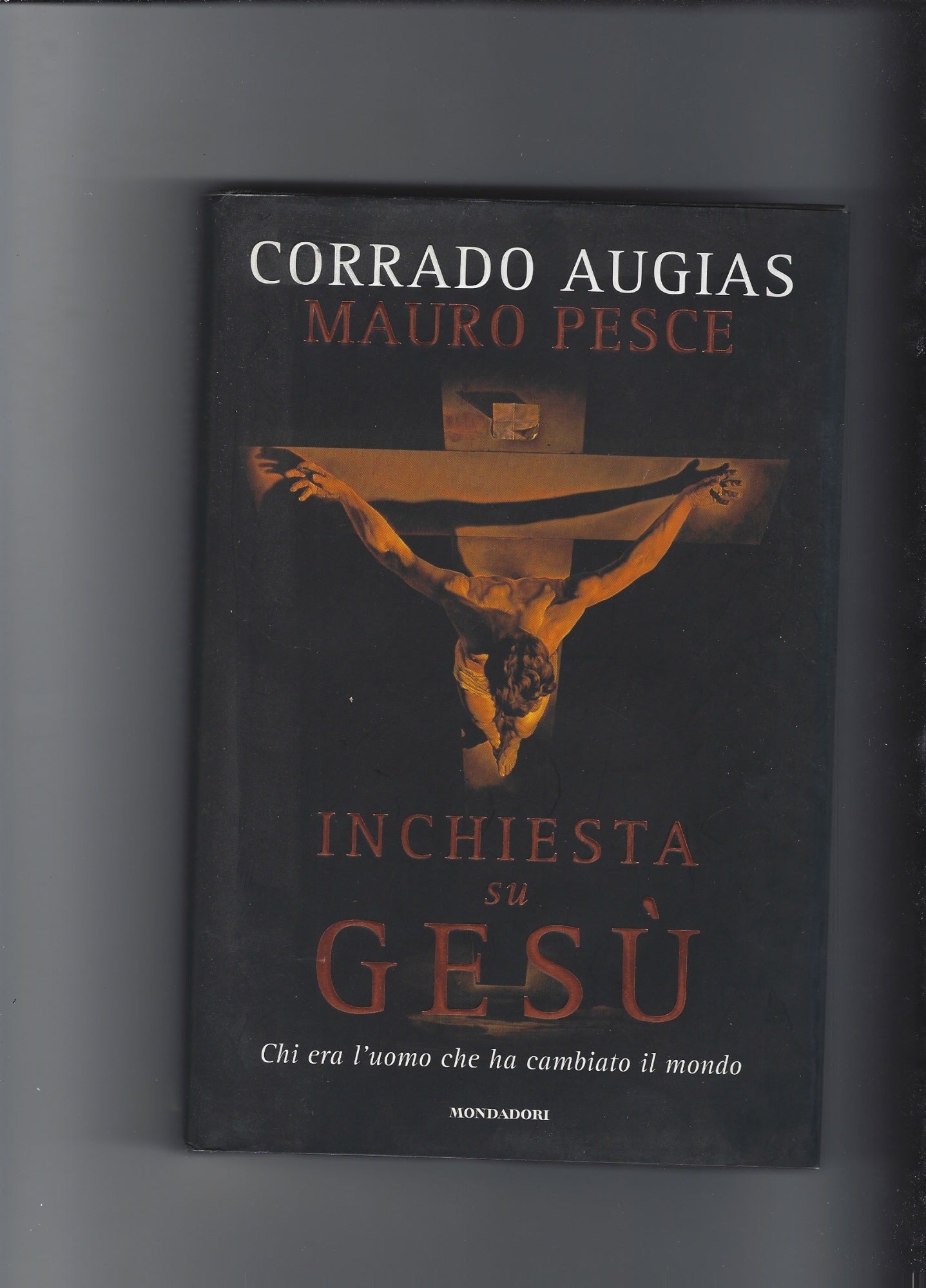 Inchiesta su Gesù. Chi era l\'uomo che ha cambiato il mondo - copertina