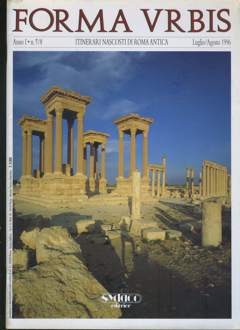 Forma urbis. Itinerari nascosti di Roma antica. Anno 1. N.7/8. Luglio / Agosto 1996 - copertina