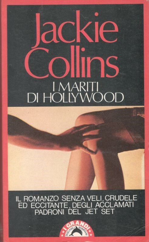 I mariti di Hollywood, il romanzo senza veli, crudele ed eccitante degli acclamati padroni del jet set - copertina