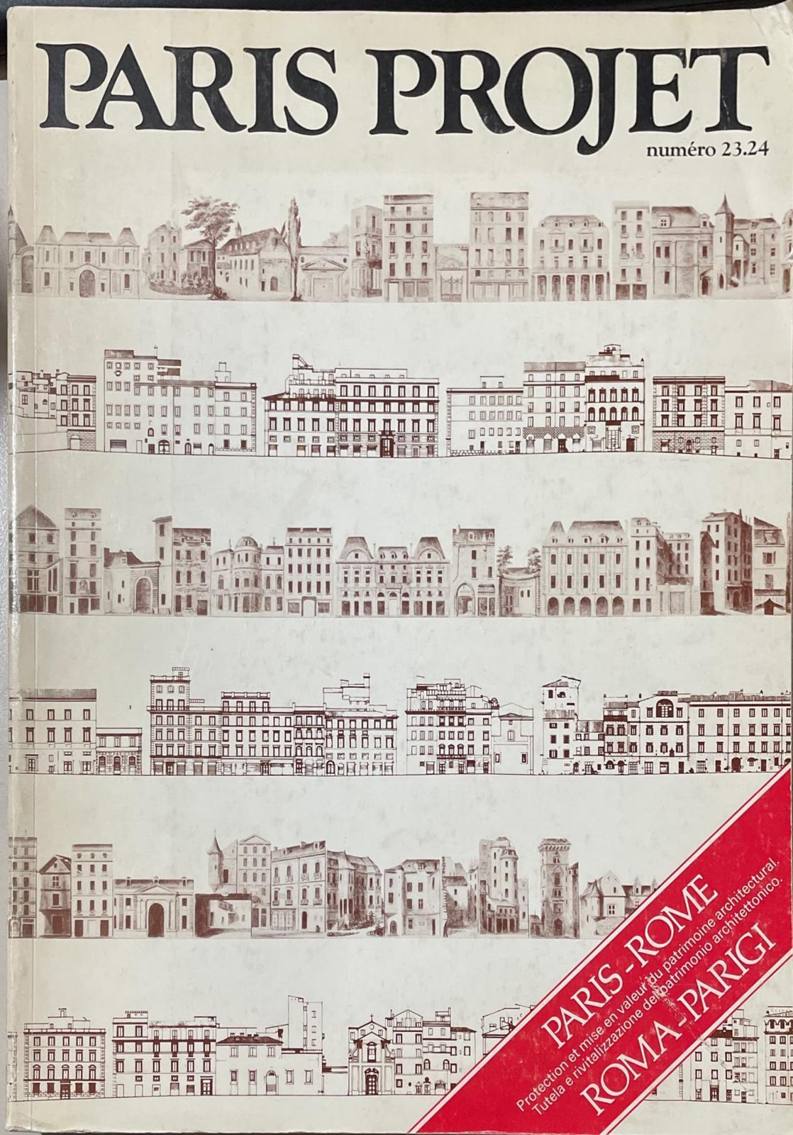 Paris projet numero 23 24 Roma Parigi Paris Rome Protection et mise en valeur du patrimoine 1983 - - copertina