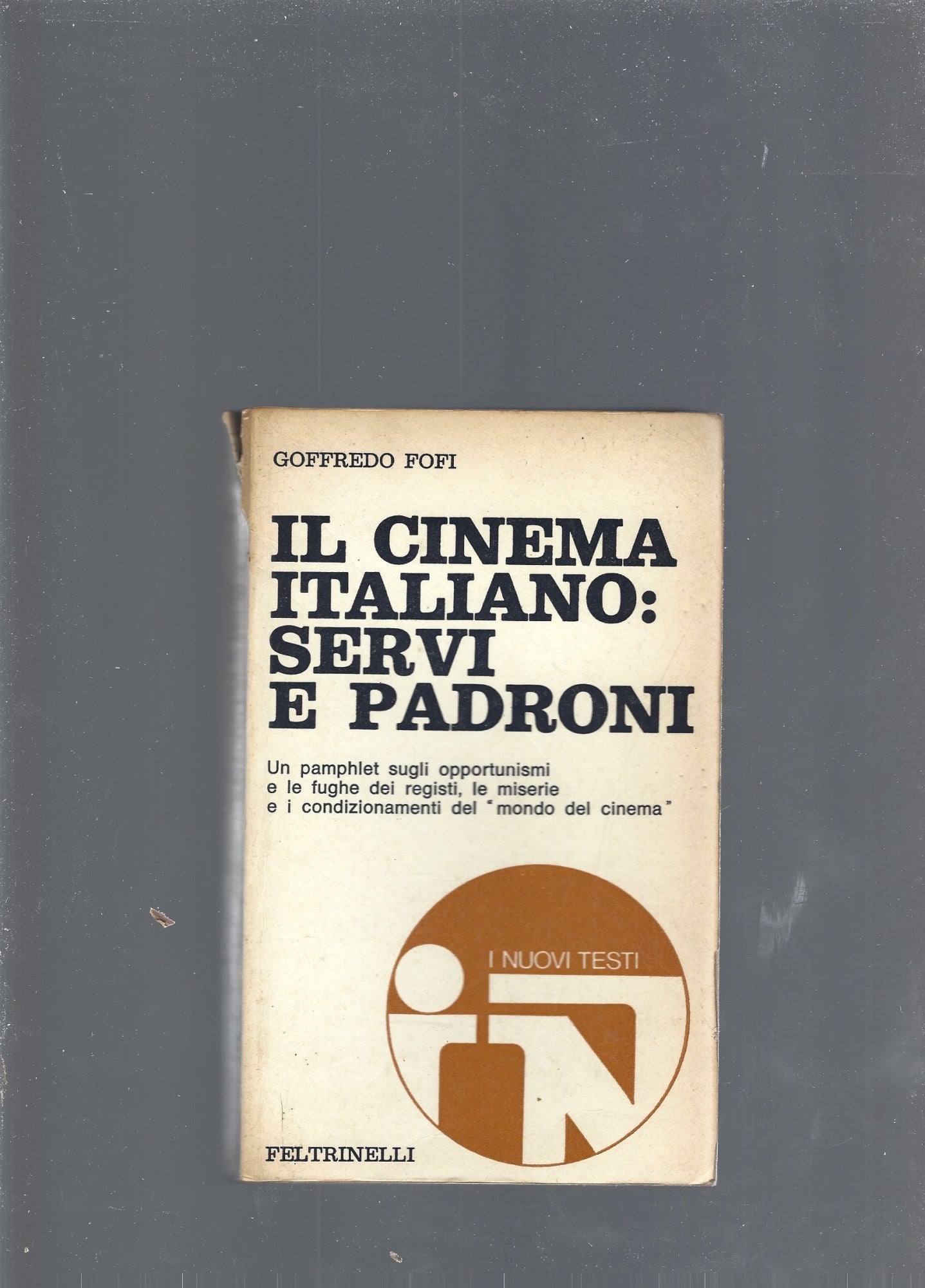 Il cinema italiano: servi e padroni - copertina