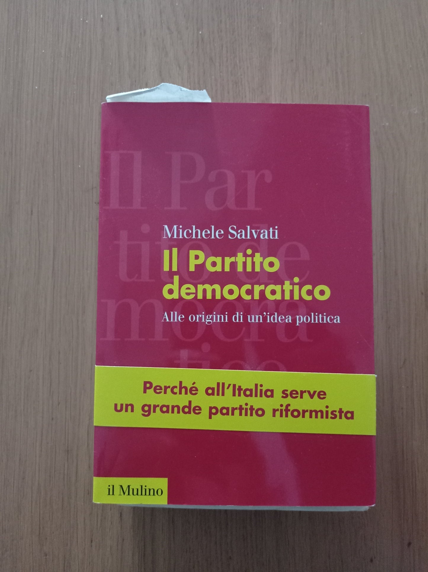 Il Partito democratico. Alle origini di un\'idea politica - copertina