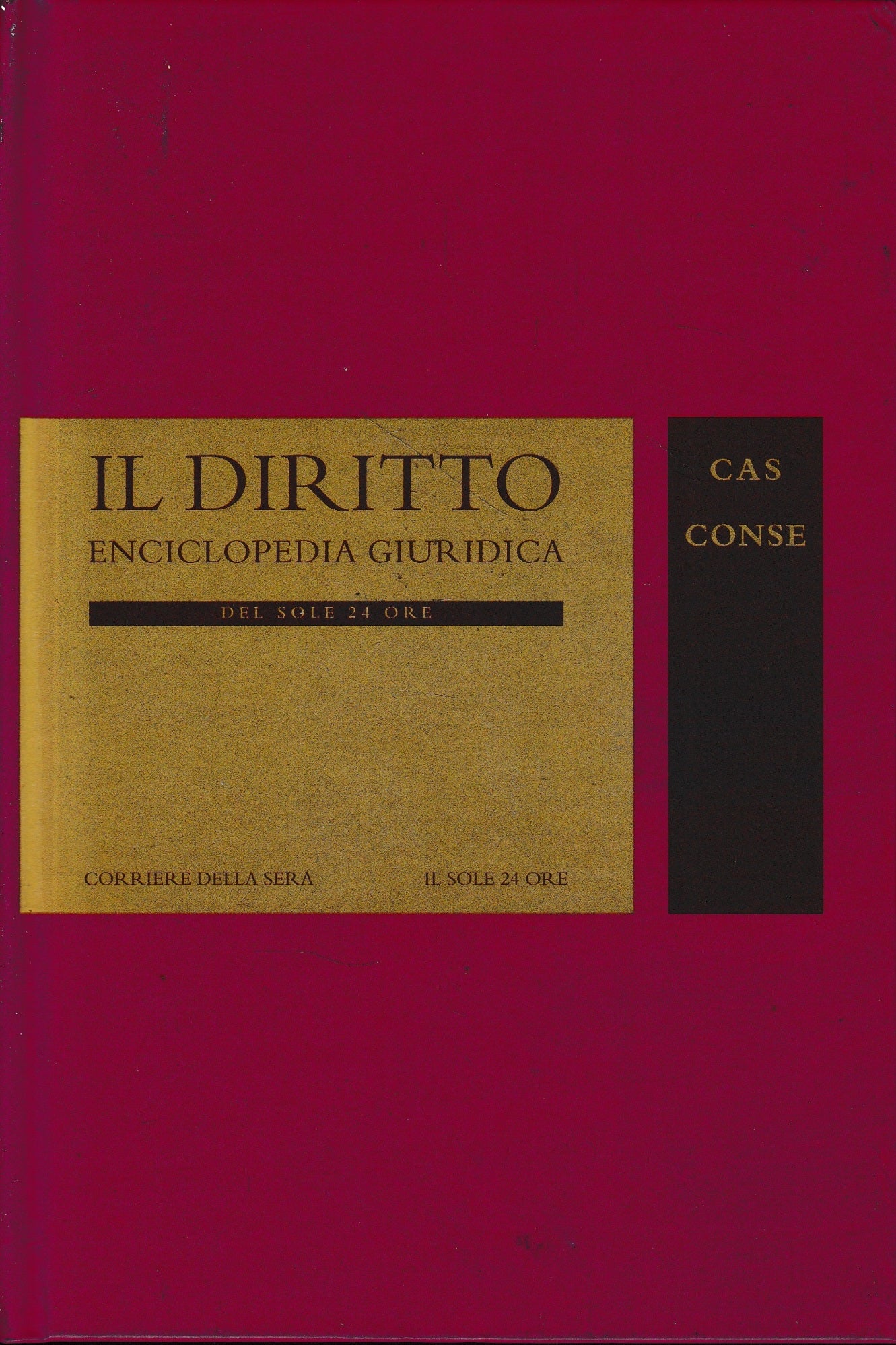 Il Diritto. Enciclopedia Giuridica del Sole 24 ORE vol. 3. CAS-CONSE - copertina