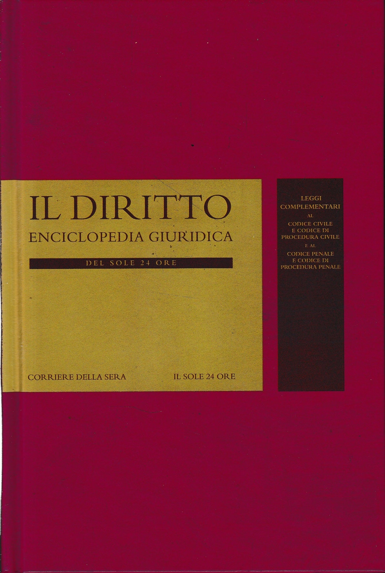 Il Diritto. Enciclopedia Giuridica del Sole 24 ORE. vol. 20: Leggi complementari al Codice civile e codice di procedura civile e al Codice penale e codice di procedura penale - copertina
