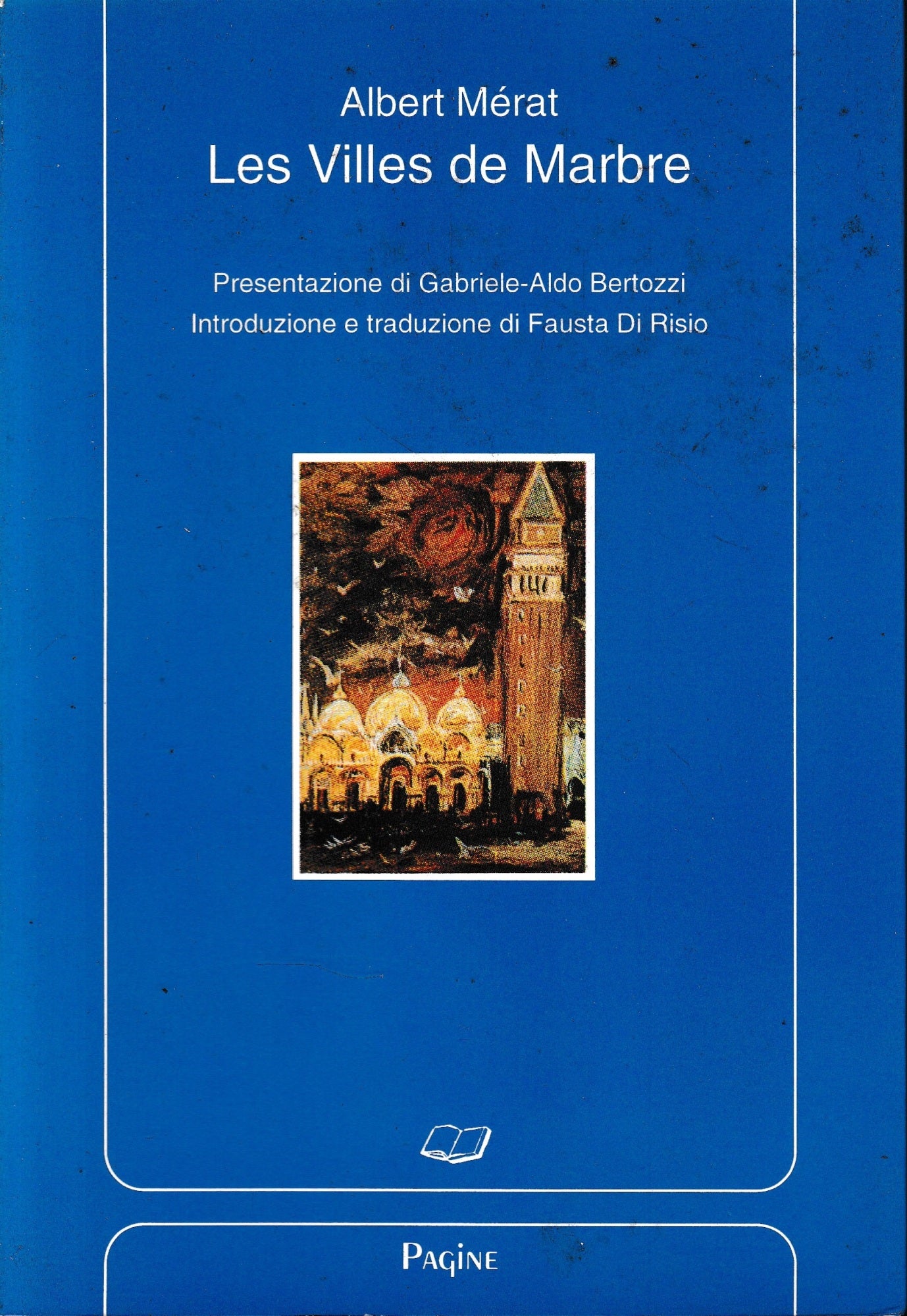 Les Villes de Marbre. Testo Italiano e Francese. - copertina