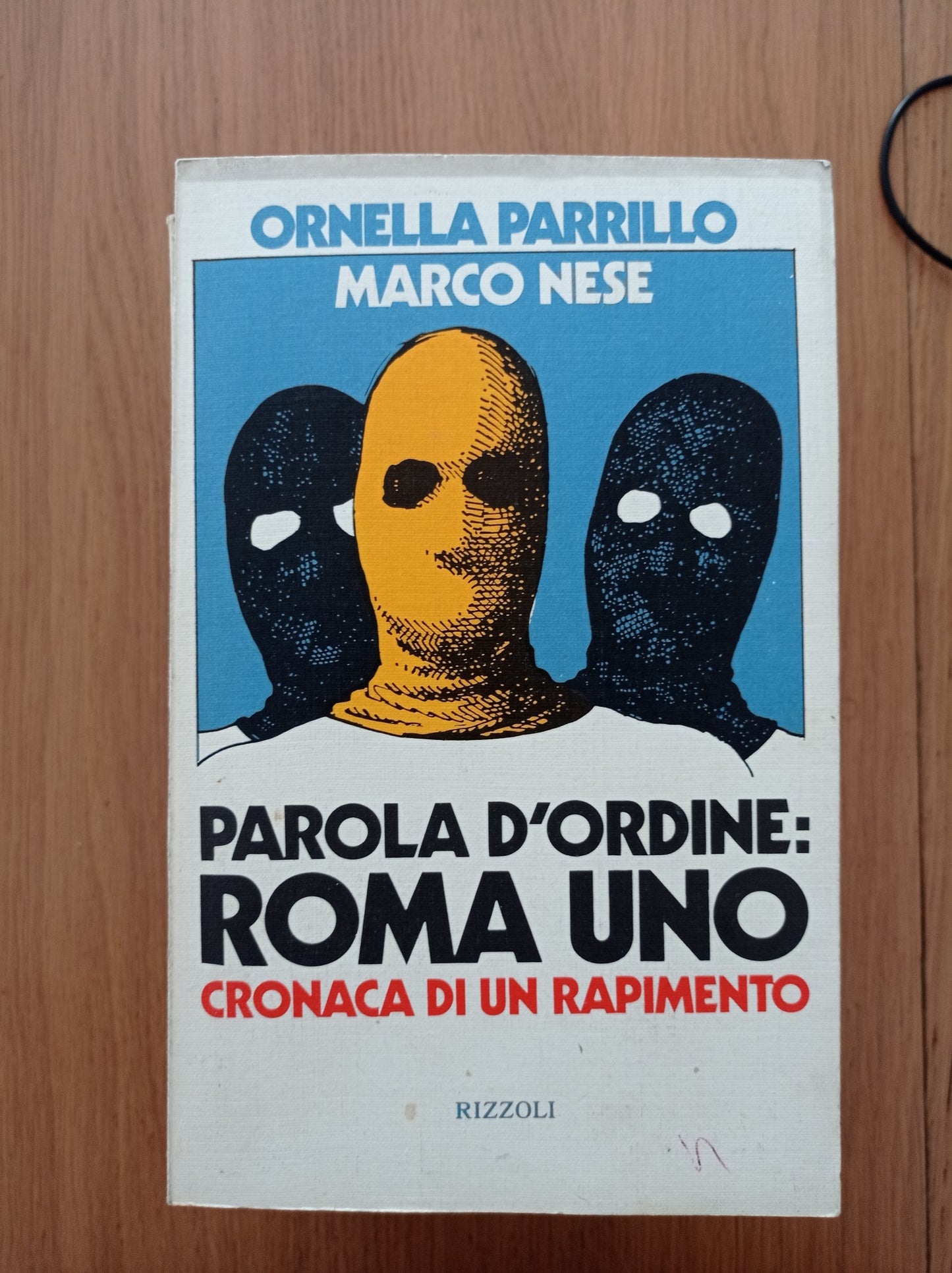 Parola d'ordine: Roma uno Cronaca di un rapimento - copertina