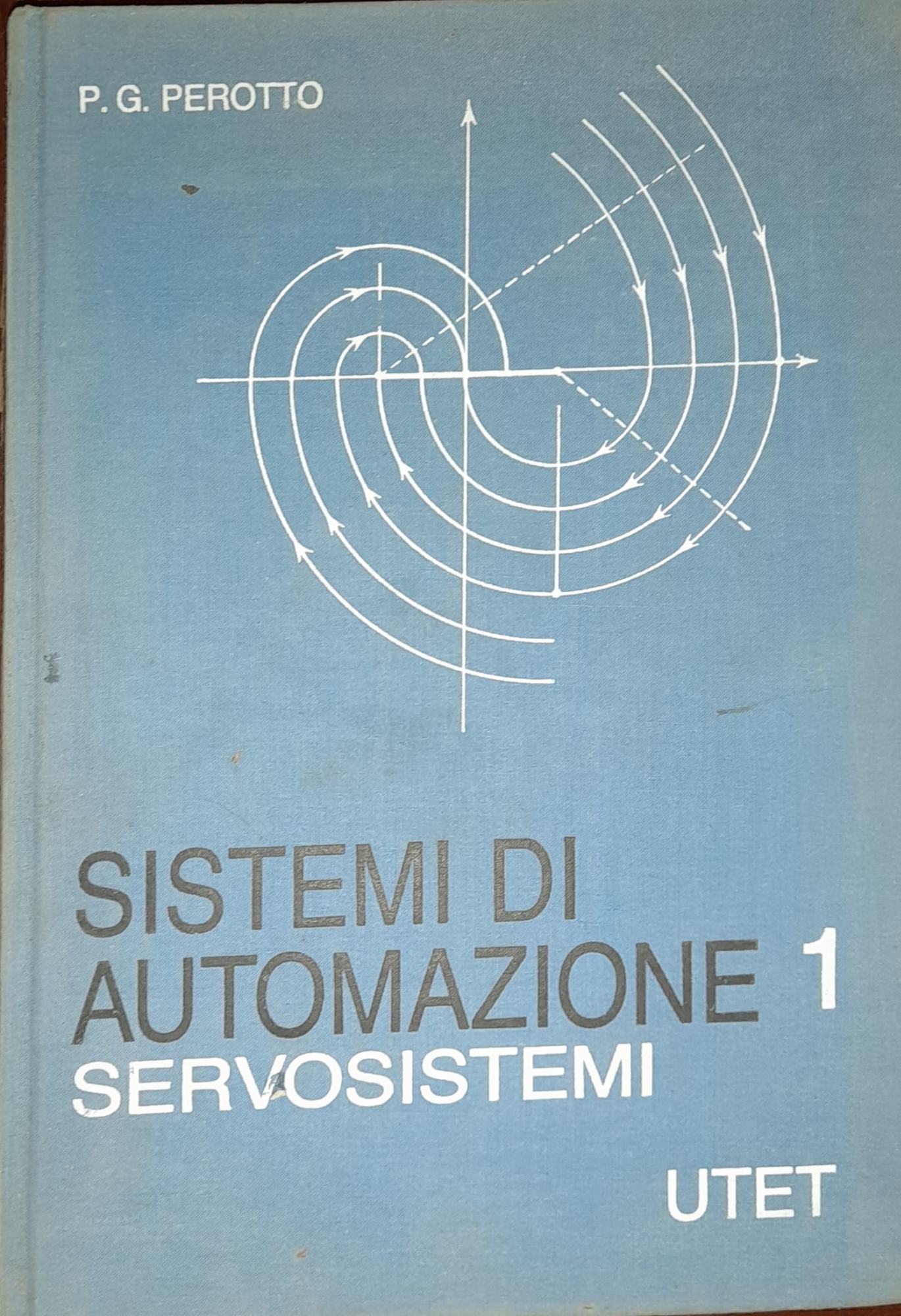 Sistemi di automazione (volume primo): servosistemi - copertina