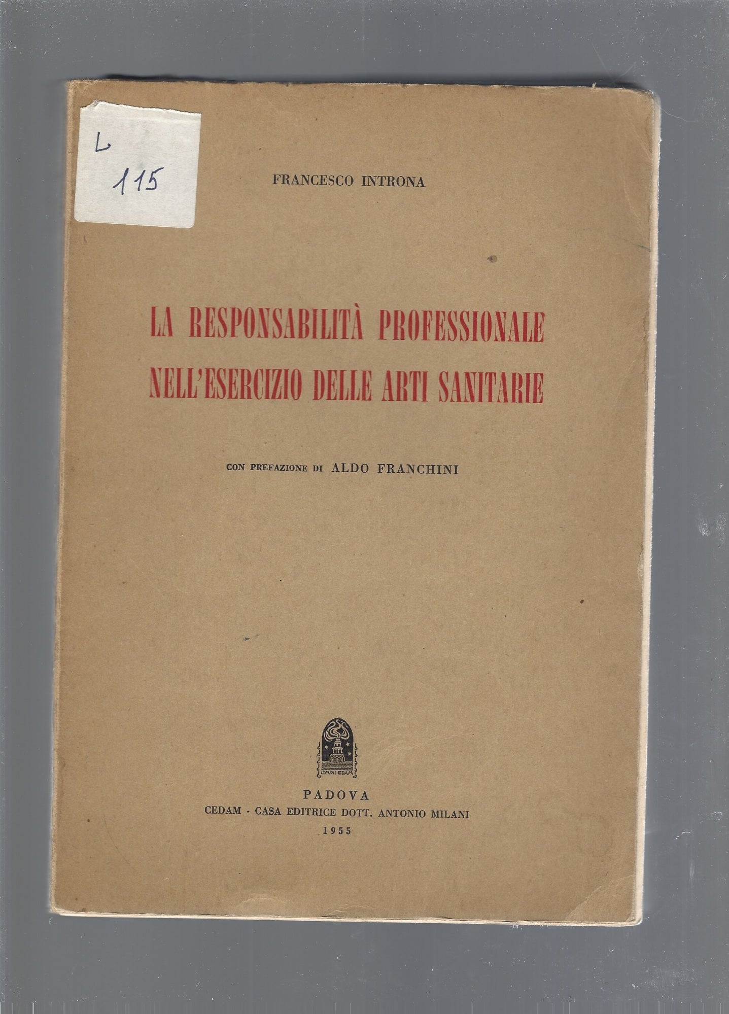 La responsabilità professionale nell'esercizio delle arti sanitarie - copertina
