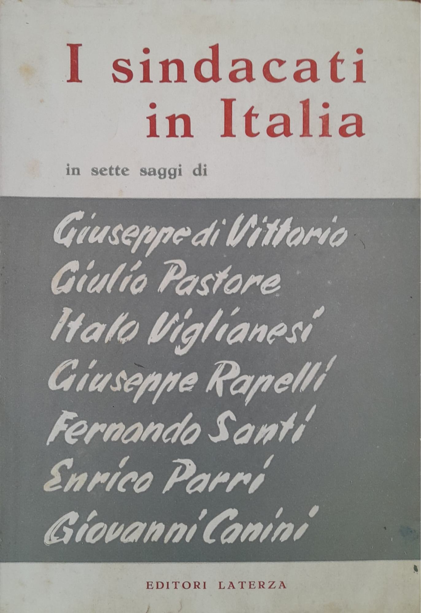 I sindacati in Italia in sette saggi. - copertina