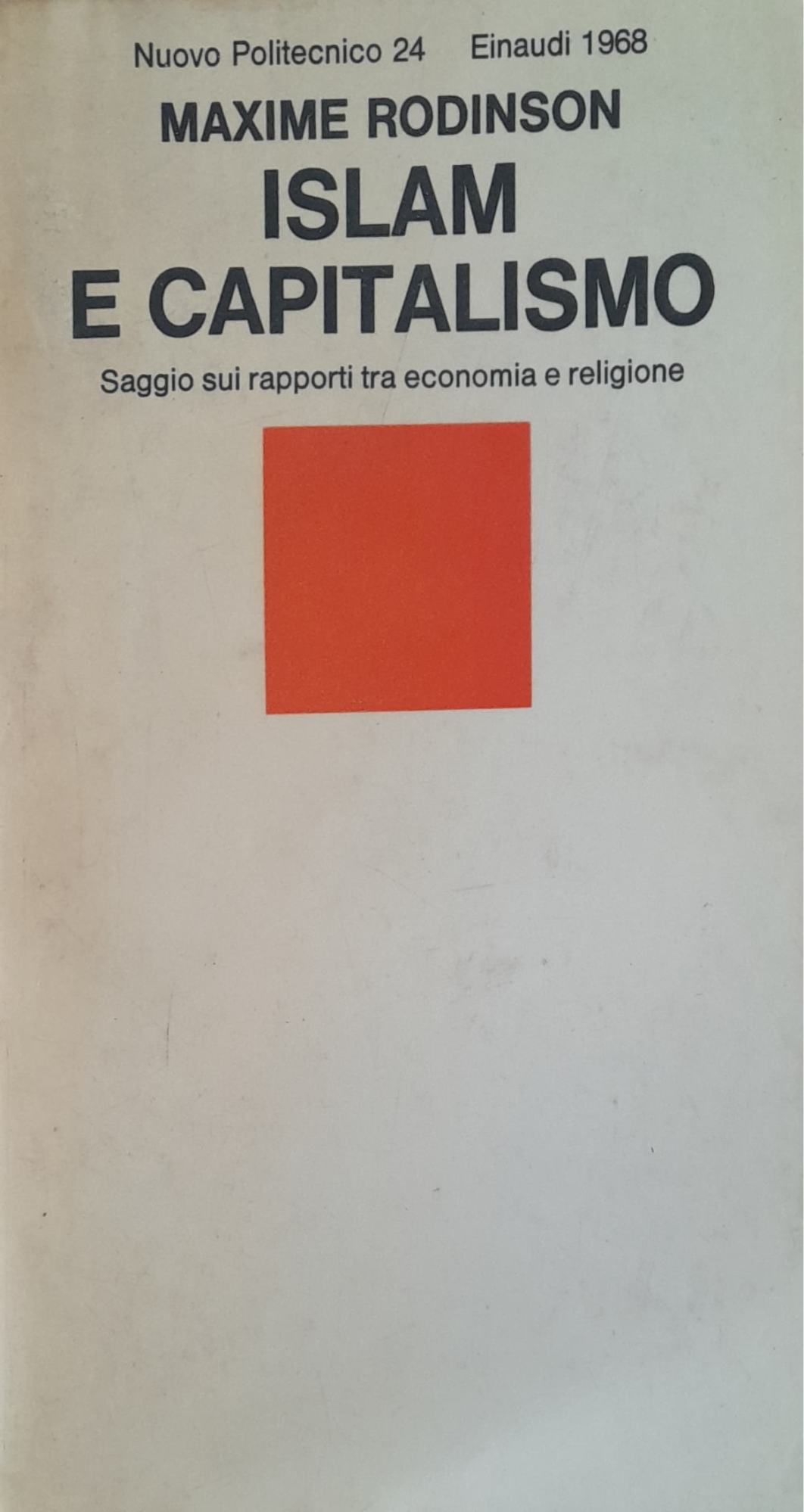 Islam e capitalismo. Saggio sui rapporti tra economia e religione - copertina