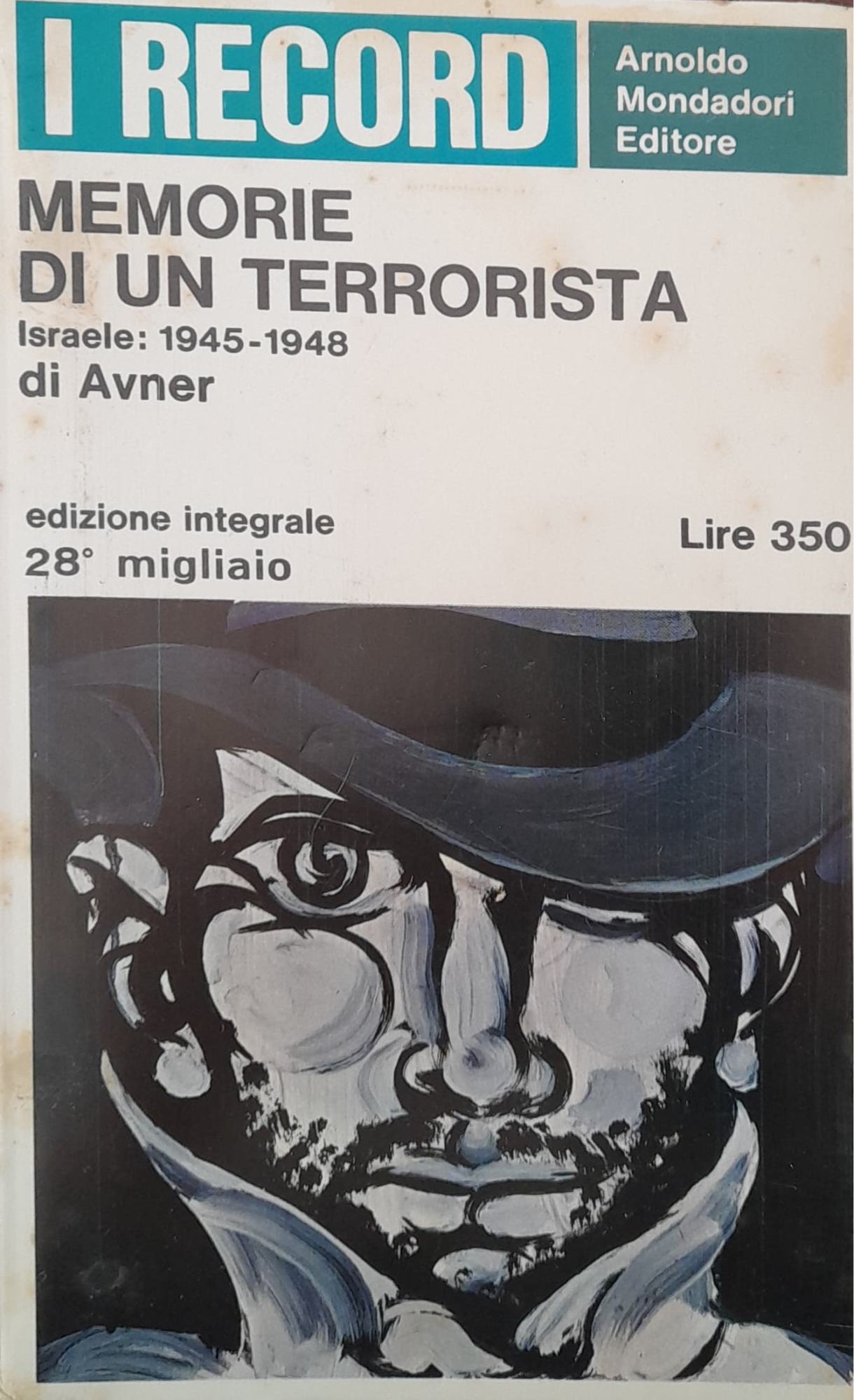 Memorie di un terrorista. Israele 1945-1948 - copertina
