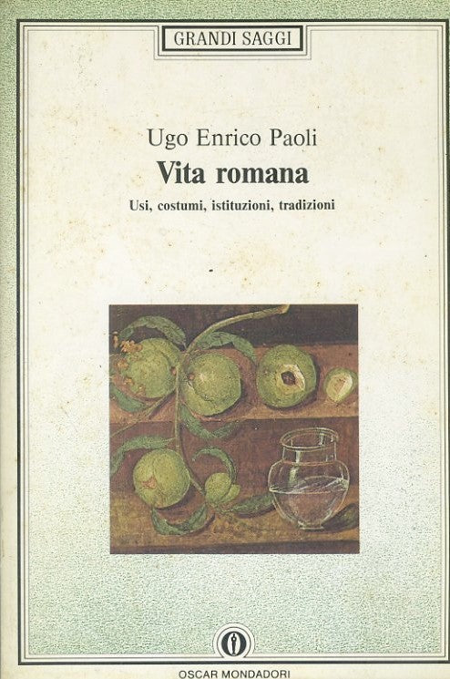 Vita romana : usi, costumi, istituzioni, tradizioni - copertina