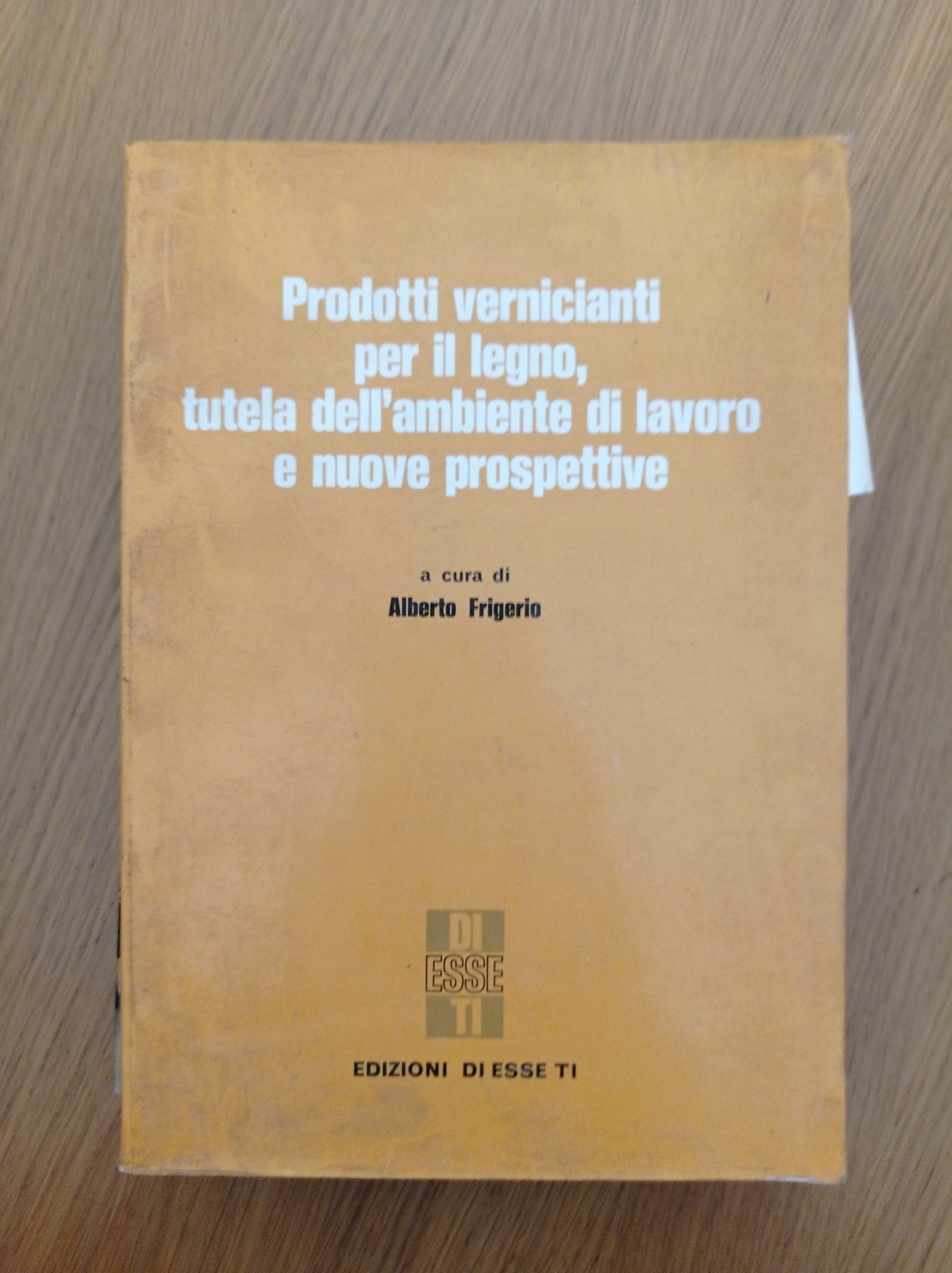 Prodotti vernicianti per il legno tutela dell'ambiente di lavoro e nuove prospettive - copertina