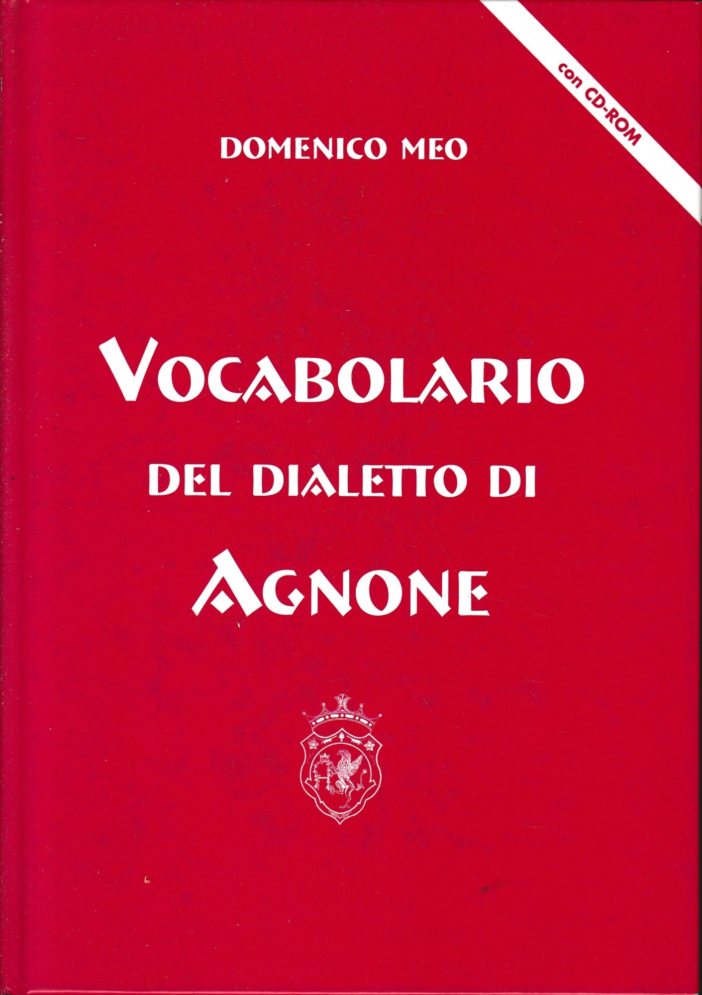 Vocabolario del dialetto di Agnone, con CD-ROM - copertina