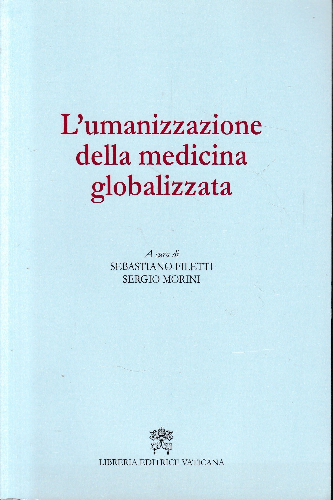 L' umanizzazione della medicina globalizzata - copertina