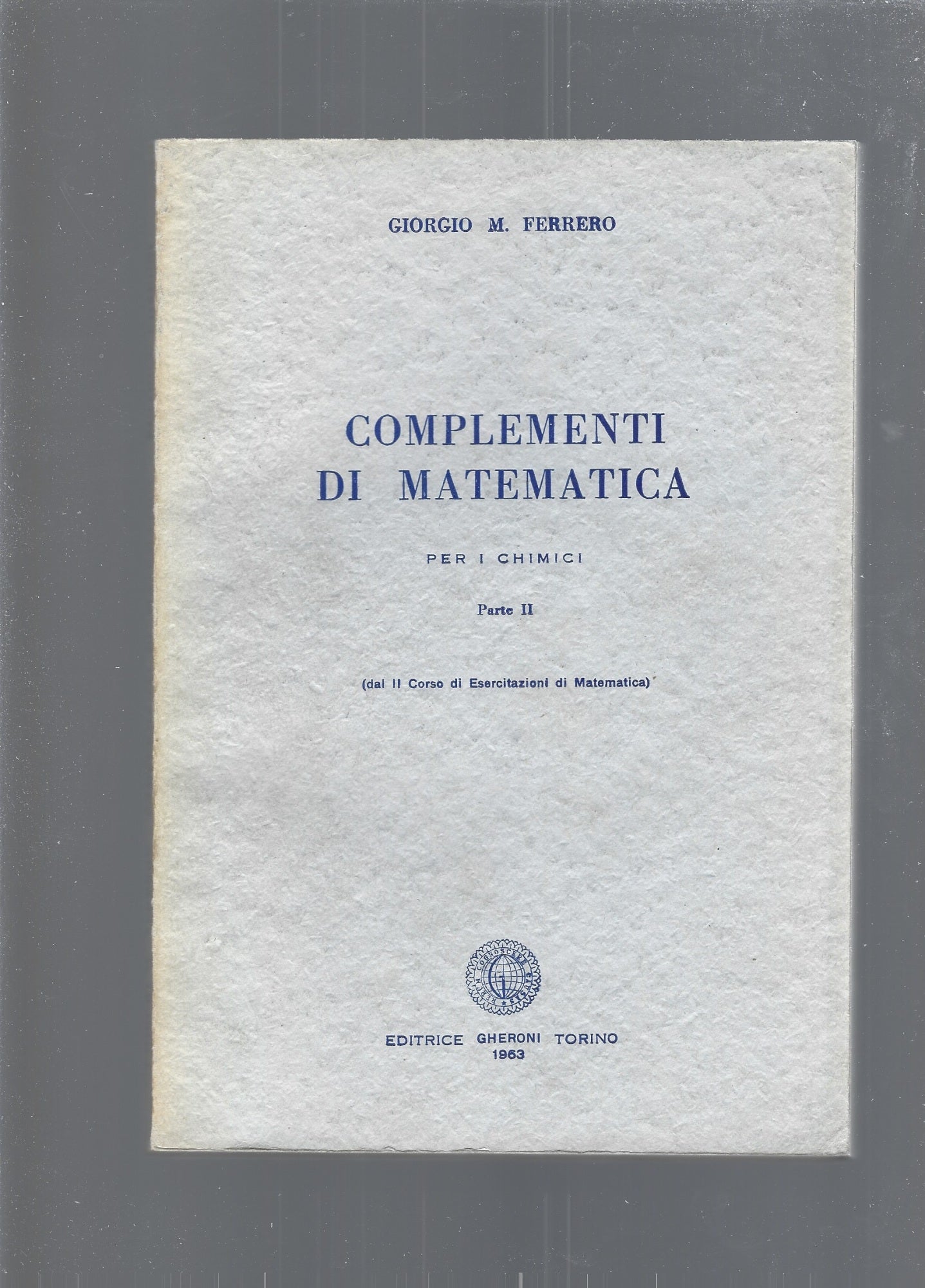 COMPLEMENTI DI MATEMATICA per i chimici, parte II - copertina