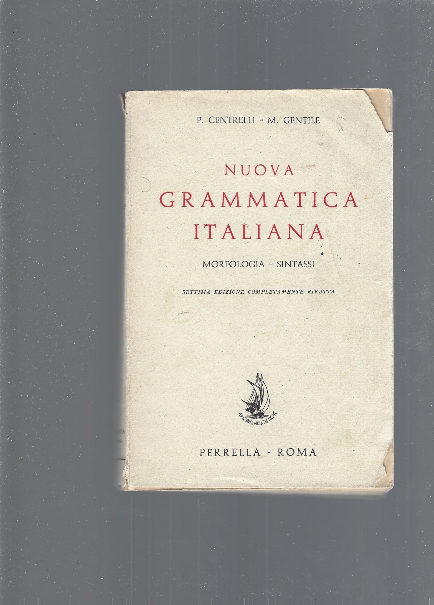 Nuova grammatica italiana morfologia - sintassi ad uso della scuola media - copertina