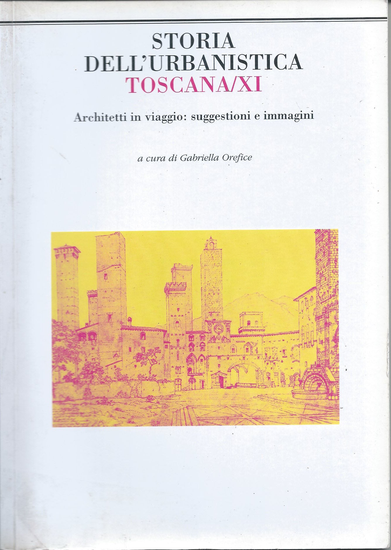 Storia dell'urbanistica toscana/XI - copertina