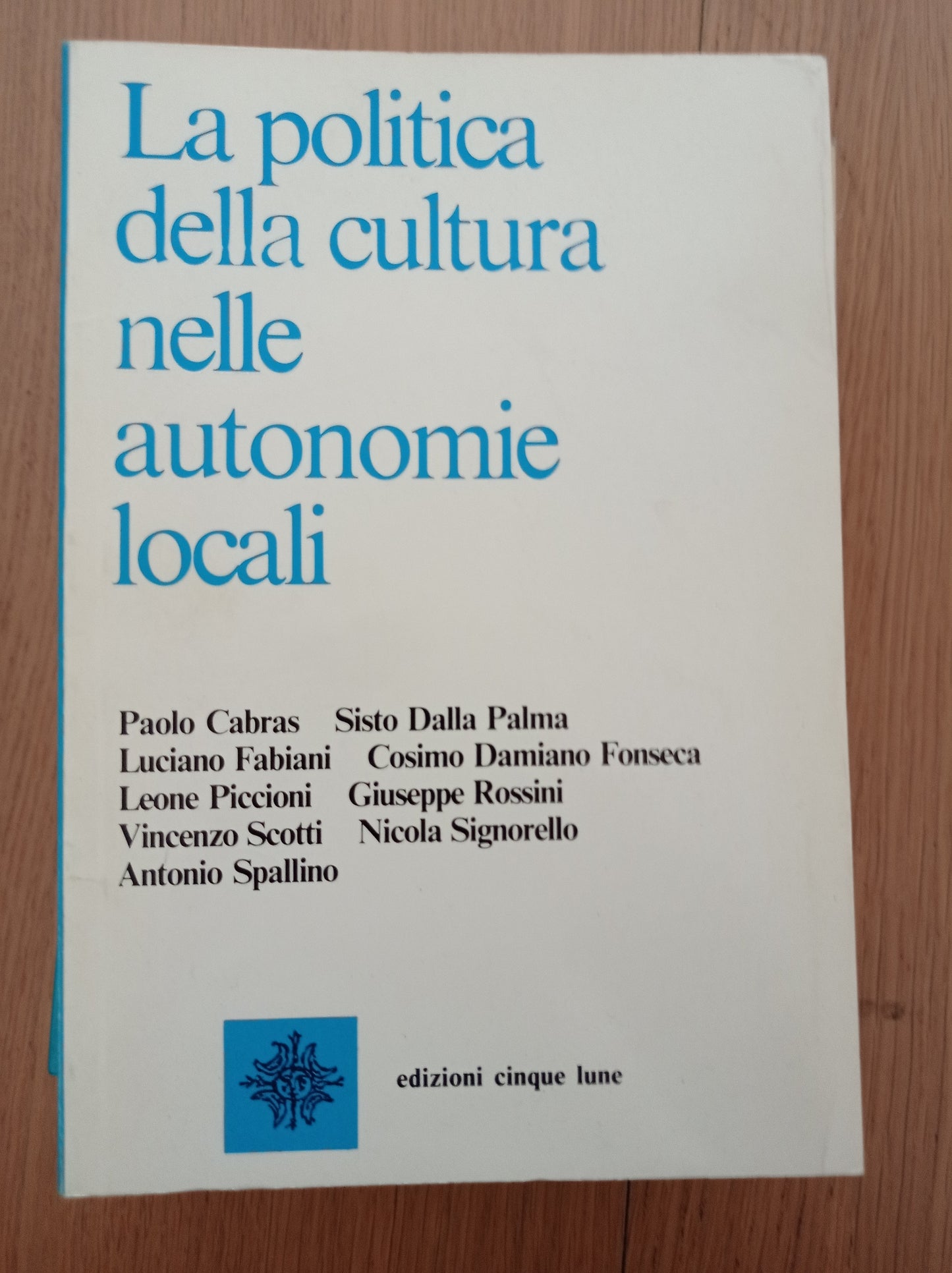 La politica della cultura nelle autonomie locali - copertina