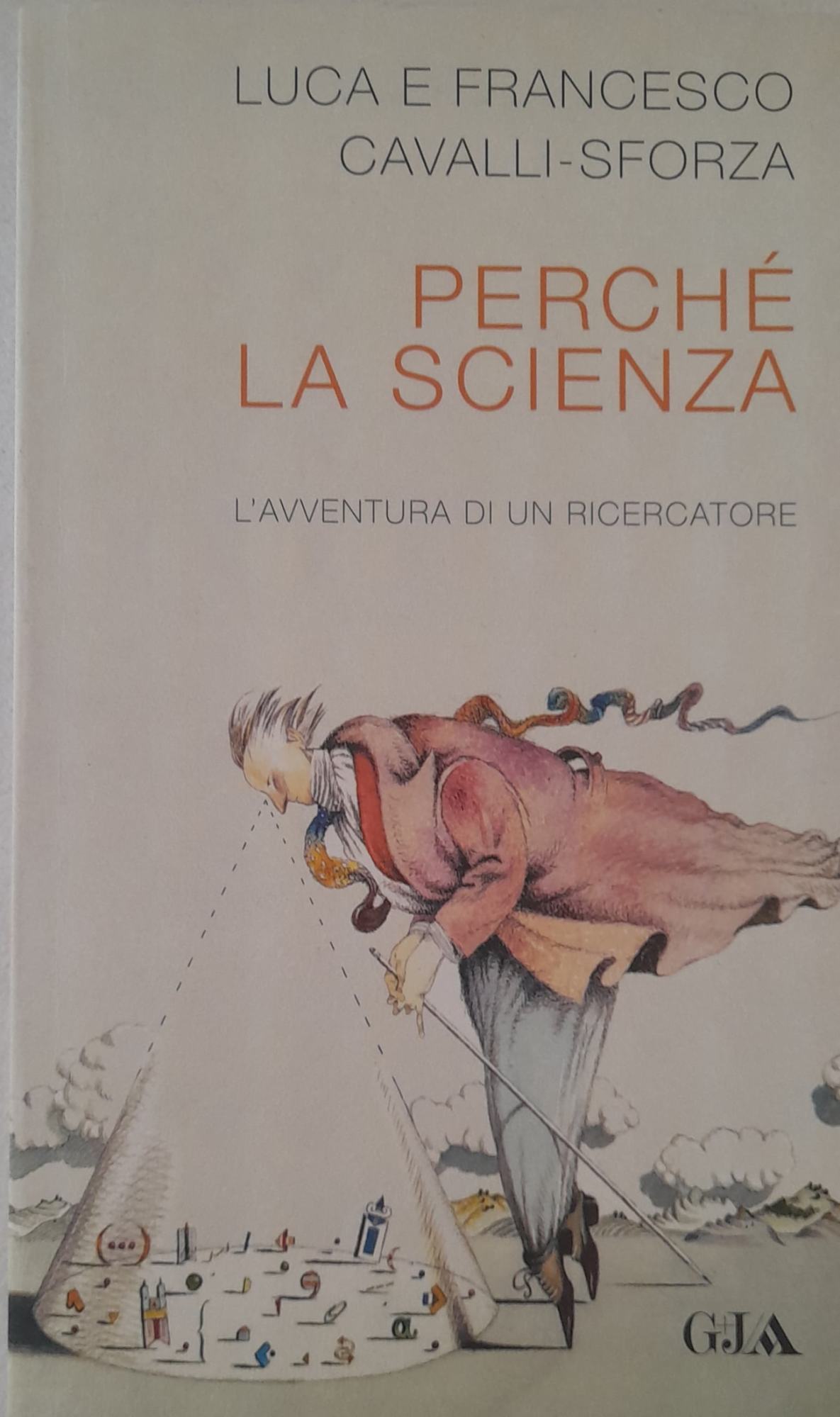 Perchè la scienza. L'avventura di un ricercatore - copertina