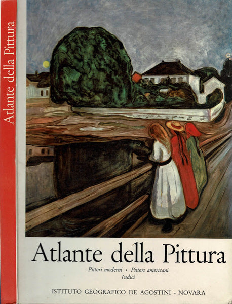 ATLANTE DELLA PITTURA. - PITTORI MODERNI - PITTORI AMERICANI - INDICI - copertina